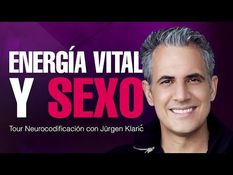 ¿Cómo funciona la energía vital y el sexo? Jürgen Klaric