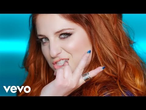 Me too. Meghan Trainor