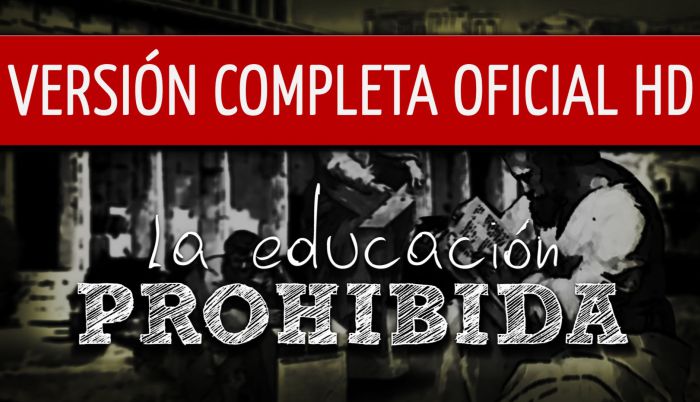 ESTRENO: La Educación Prohibida