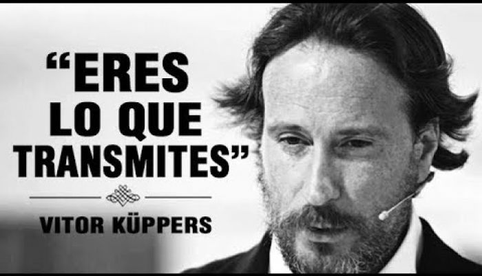 Eres lo que transmites. Victor Küppers