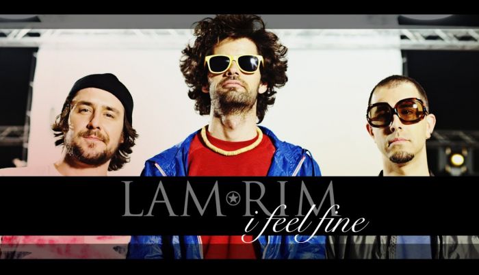 I feel fine. Lam Rim